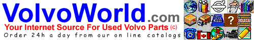 [Volvoworld-Your internet source for used Volvo parts.]